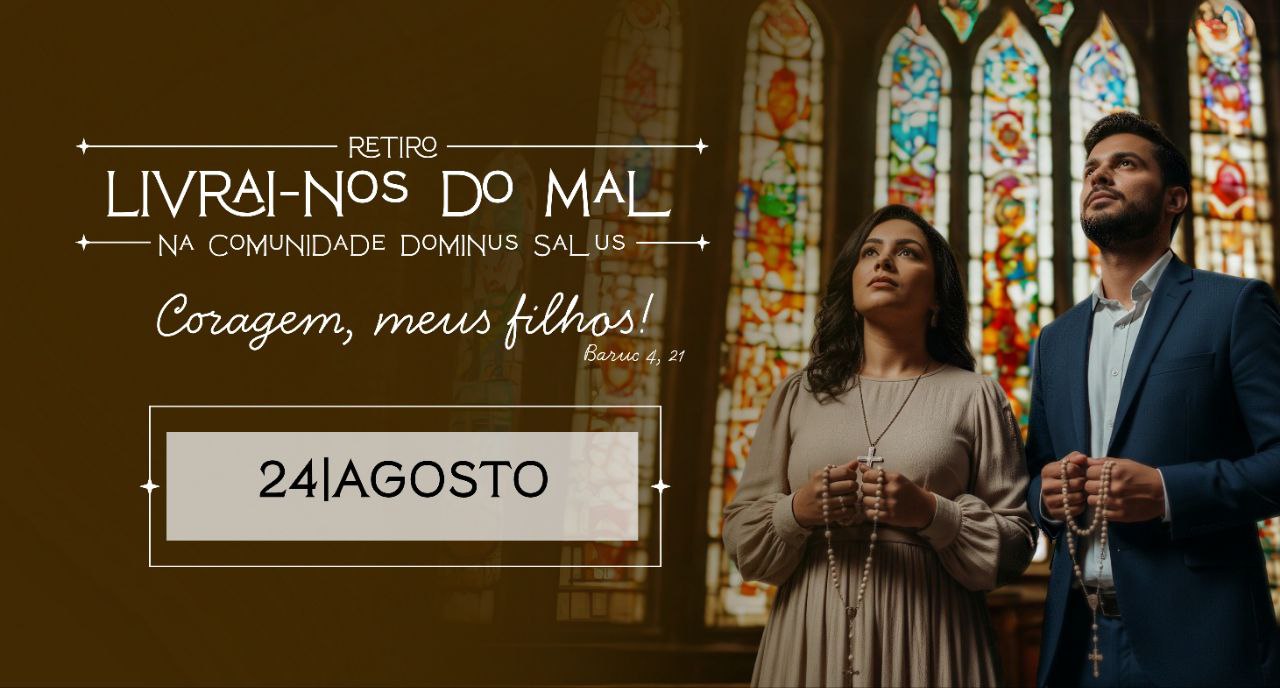 Retiro Livrai-nos do Mal   